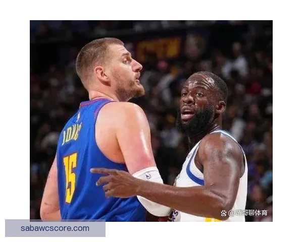 勇士掘金赛场冲突三人被罚小佩顿撞倒对手领一级恶犯